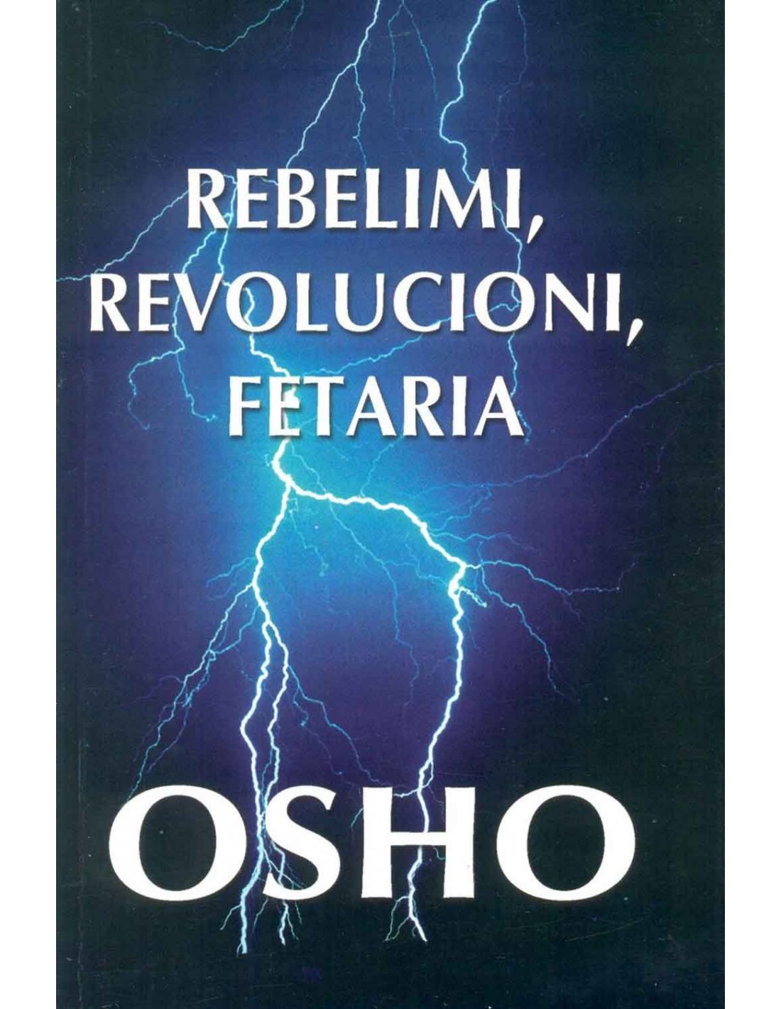 Rebelimi, revolucioni, fetaria