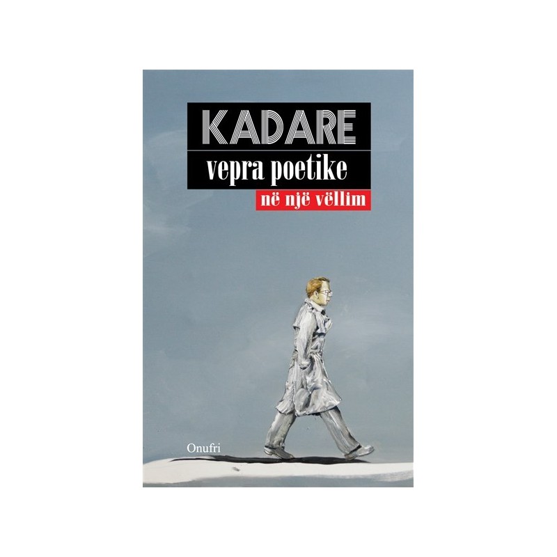 Vepra poetike- Kadare